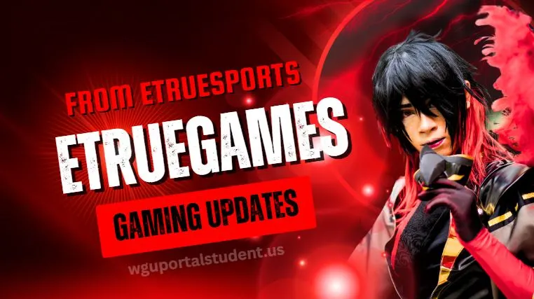 etruegames-gaming-updates-from-etruesports