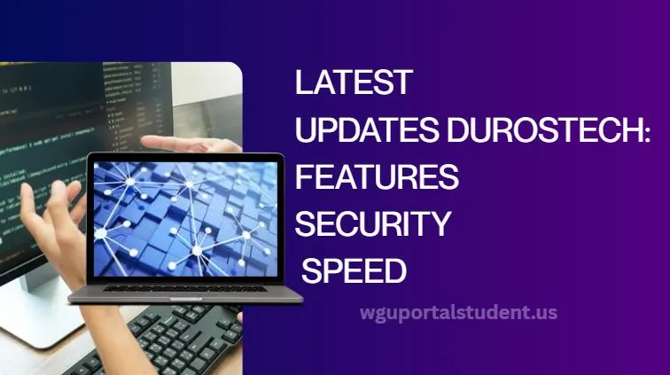 Latest-Updates-Durostech