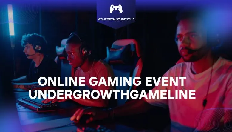 Online-Gaming-Event-UndergrowthGameLine