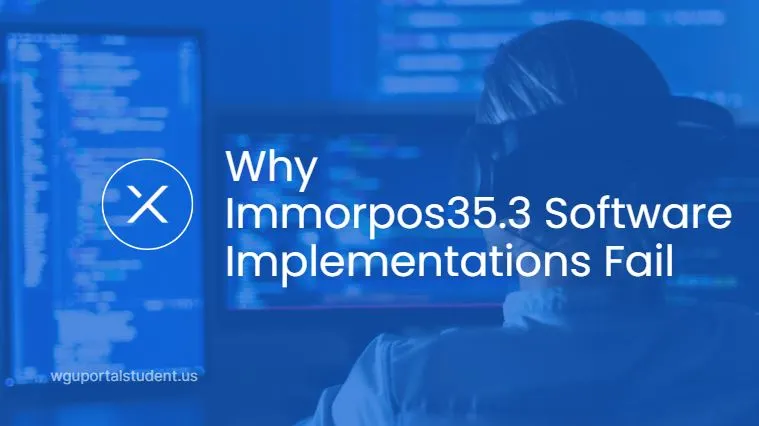 Why-Immorpos35.3-Software-Implementations-Fail